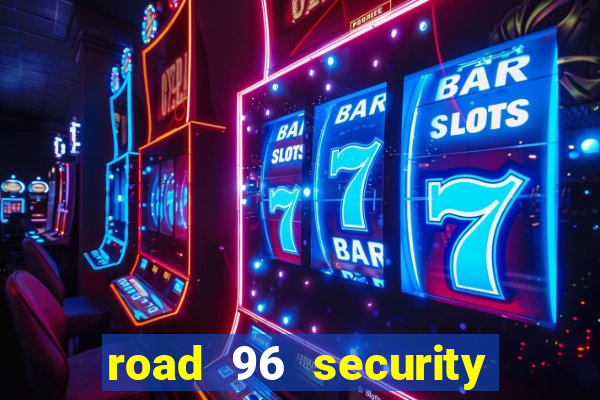 road 96 security password stan and mitch